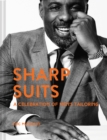Sharp Suits : A celebration of men's tailoring - Book