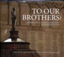 To Our Brothers : Memorials to a Lost Generation in British Schools - Book