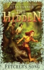 The Hidden Series 3 : Fetcher's Song - Book