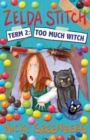 Zelda Stitch Term Two: Too Much Witch - Book
