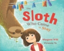The Sloth Who Came to Stay - Book