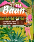 Baan : Recipes and stories from my Thai home - eBook