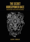 The Secret Horsepower Race - Special edition Merlin - Book