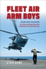 Fleet Air Arm Boys : True Tales from Royal Navy Men and Women Air and Ground Crew - eBook