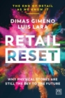 Retail Reset : Why physical stores are still the key to the future - Book