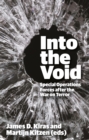Into the Void : Special Operations Forces after the War on Terror - Book