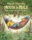 Mouse and Mole: Happy Days for Mouse and Mole - Book