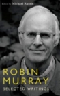 Robin Murray : Selected Political Writings - Book