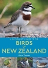 A Naturalist's Guide to the Birds of New Zealand - Book