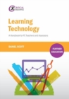 Learning Technology : A Handbook for FE Teachers and Assessors - Book