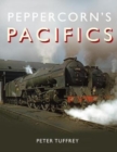 Peppercorn's Pacifics - Book