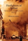 Firefighters of Belfast - Book