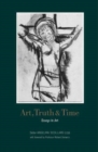Art, Truth and Time : Essays in Art - Book