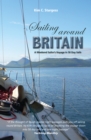 Sailing Around Britain - A Weekend Sailor's Voyage in 50 Day Sails 2nd edition - Book