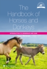 The Handbook of Horses and Donkeys: Introduction to Ownership and Care - Book