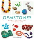 Gemstones : Identifying and Using the World's Most Fabulous Gems - Book