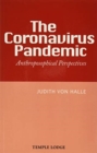 The Coronavirus Pandemic : Anthroposophical Perspectives - Book