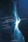 Experiences from the Threshold and Beyond - eBook