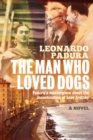 The Man Who Loved Dogs - eBook