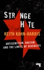 Strange Hate : Antisemitism, Racism and the Limits of Diversity - Book