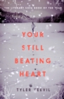 Your Still Beating Heart - eBook