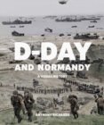 D-Day and Normandy : A Visual History - Book