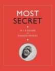 Most Secret : M.I.9 Escape and Evasion Devices - Book