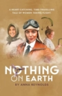 Nothing on Earth - Book
