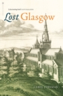 Lost Glasgow - Book