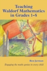 Teaching Waldorf Mathematics in Grades 1-8 - eBook