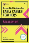 Essential Guides for Early Career Teachers: Assessment - Book