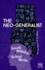 The Neo-Generalist : Where you go is who you are - Book