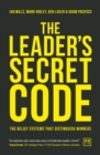 The Leader's Secret Code : The belief systems that distinguish winners - Book
