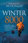 Winter 8000 : Climbing the world's highest mountains in the coldest season - Book