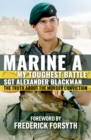 Marine A : The truth about the murder conviction - Book