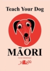 Teach Your Dog Maori - Book