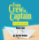 From Crew to Captain: A List of Lists (Book 1) - Book