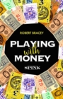 Playing With Money - Book