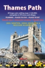 Thames Path Trailblazer Walking Guide 3e : Thames Head to Woolwich (London) & London to Thames Head: Planning, Places to Stay, Places to Eat - Book