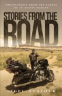 Stories from the Road : Observations from the Saddle of an Ageing Harley - Book