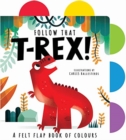 Follow That T-Rex! - Book
