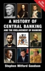 A History of Central Banking and the Enslavement of Mankind - Book