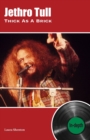 Jethro Tull Thick As A Brick : In-depth - Book