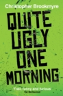Quite Ugly One Morning - Book