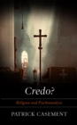 Credo? : Religion and Psychoanalysis - eBook