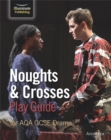 Noughts & Crosses Play Guide For AQA GCSE Drama - Book