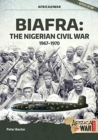 Biafra : The Nigerian Civil War, 1967-1970 - Book