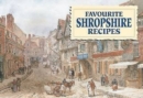 Favourite Shropshire Recipes - Book