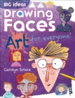 Big Ideas: Drawing Faces - Book