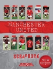 Manchester United Scrapbook - Book